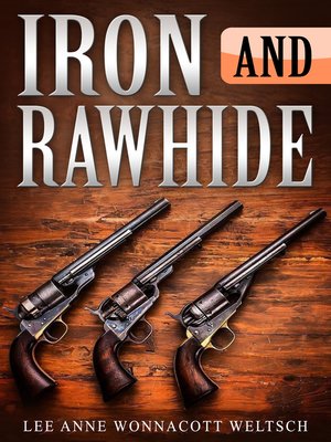 cover image of Iron and Rawhide